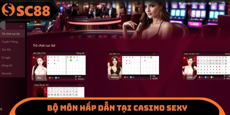 Bộ môn hấp dẫn tại Casino Sexy